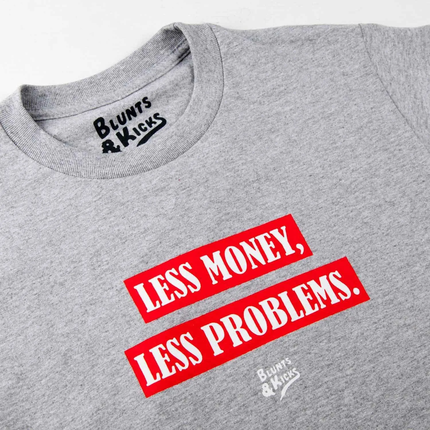 "Less Money, Less Problems" T-Shirt - Grey